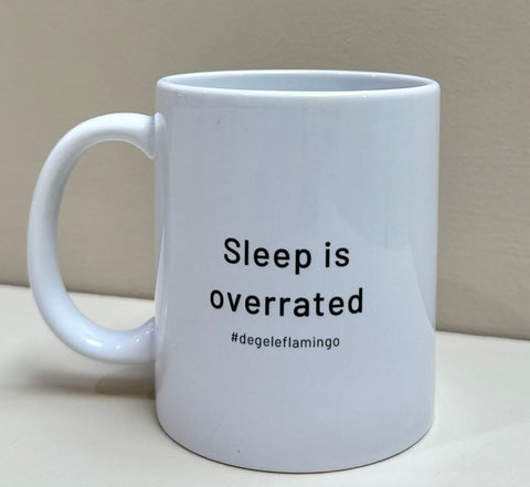 Koffiemok 'Sleep is overrated'